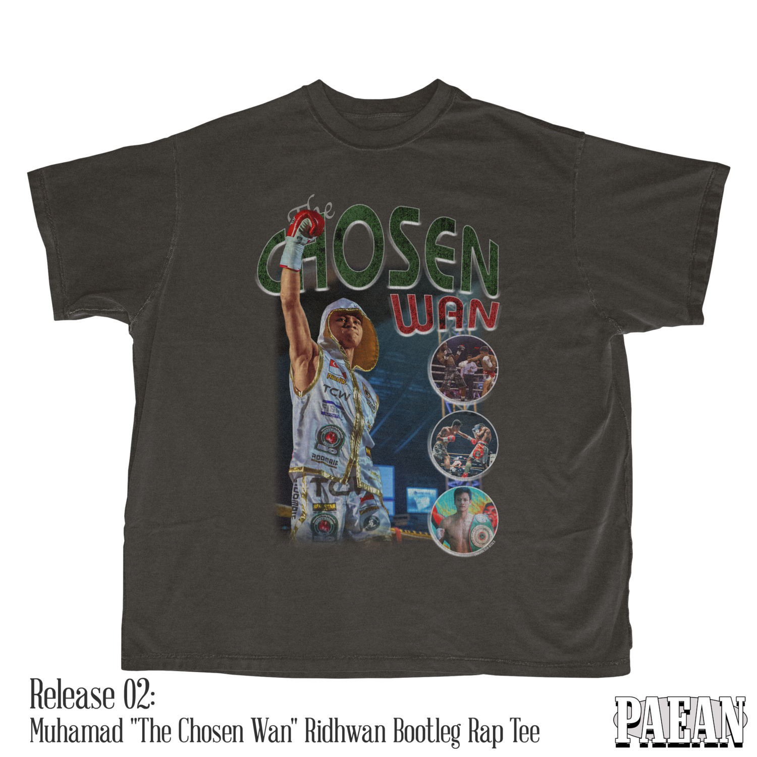 Release 02: Muhamad &quot;The Chosen Wan&quot; Ridhwan Bootleg Rap Tee