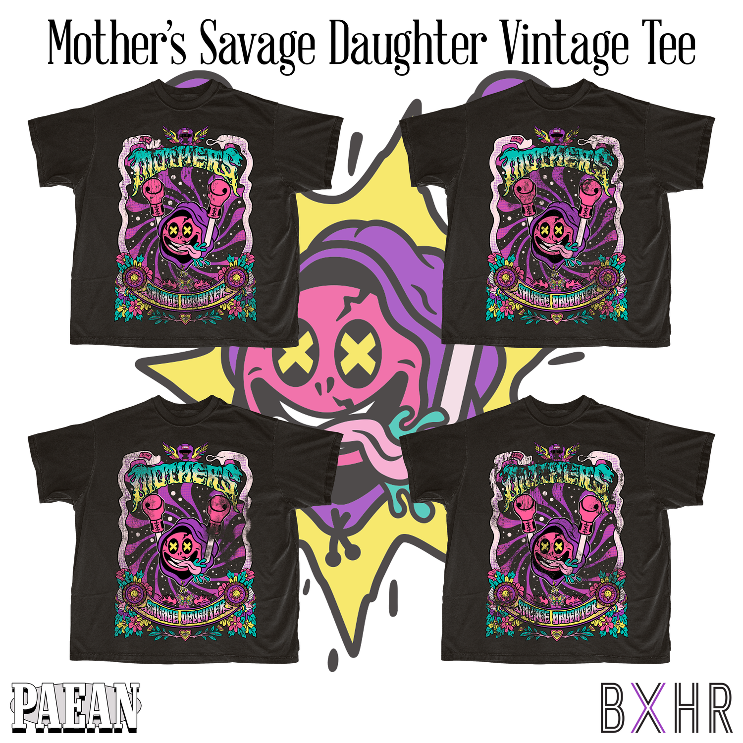 BXHR X PAEAN Mother&#39;s Savage Daughter Vintage Tee