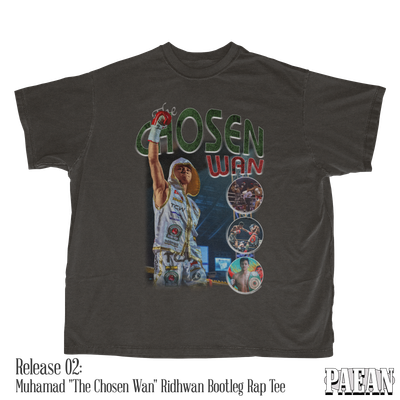 Release 02: Muhamad "The Chosen Wan" Ridhwan Bootleg Rap Tee