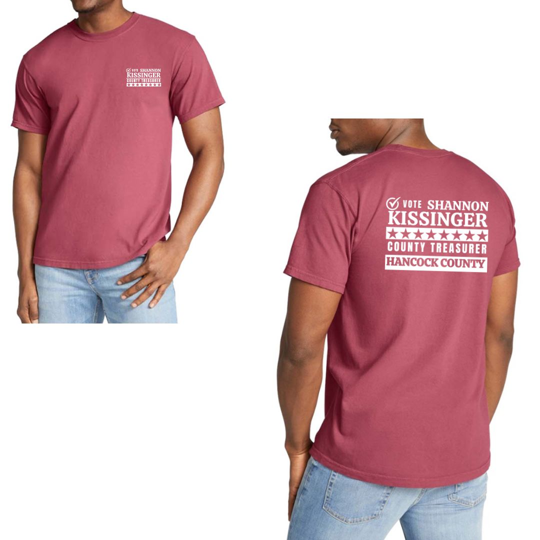Shannon Kissinger for Hancock County Treasurer-Comfort Colors Tee: More Colors