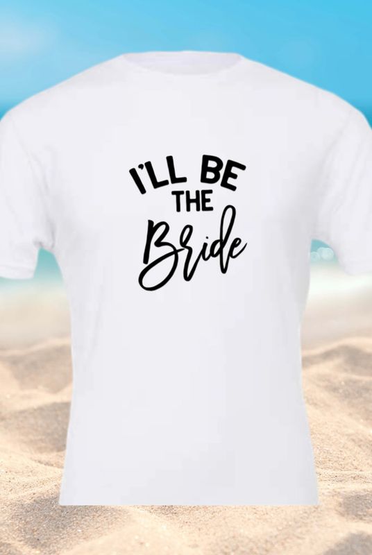 I’LL BE THE BRIDE