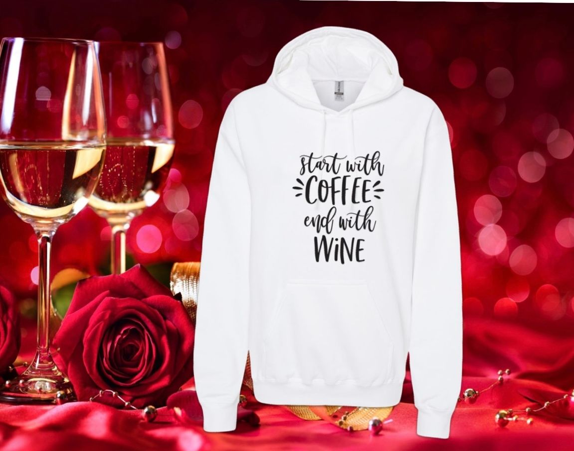 START WITH COFFEE END WITH WINE