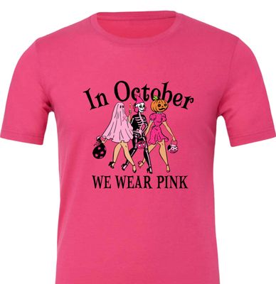 IN OCTOBER WE WEAR PINK