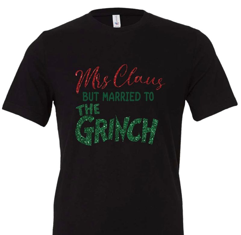 MRS CLAUS BUT MARRIED TO THE GRINCH
