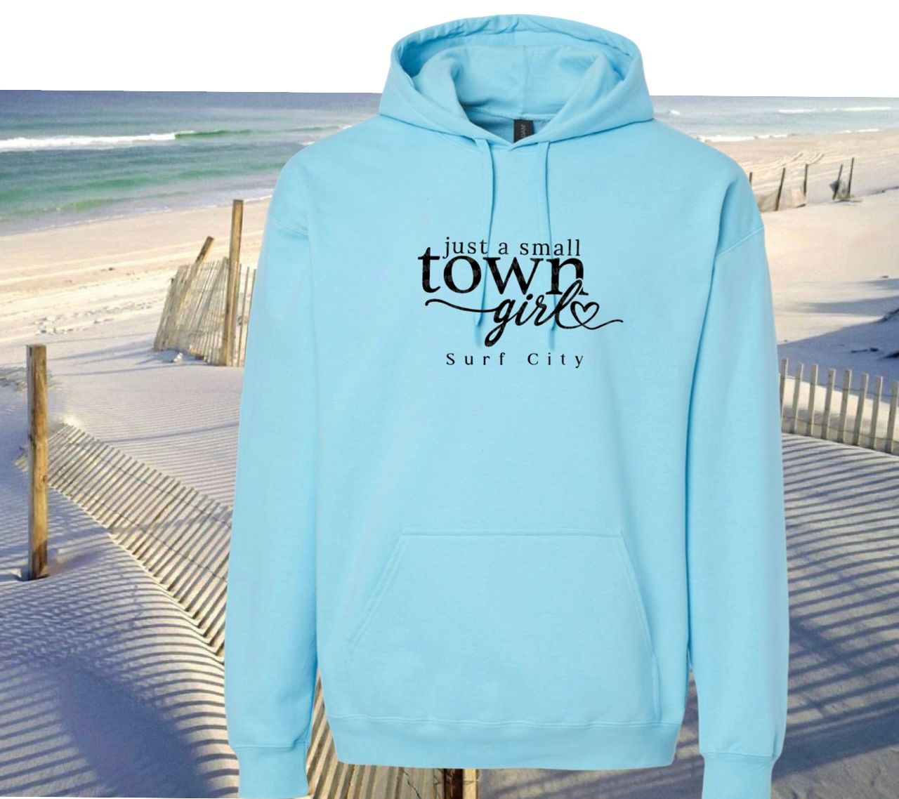 JUST A SMALL TOWN GIRL SURF CITY