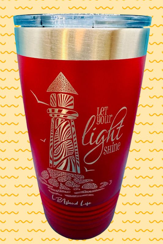 LET YOUR LIGHT SHINE TUMBLER