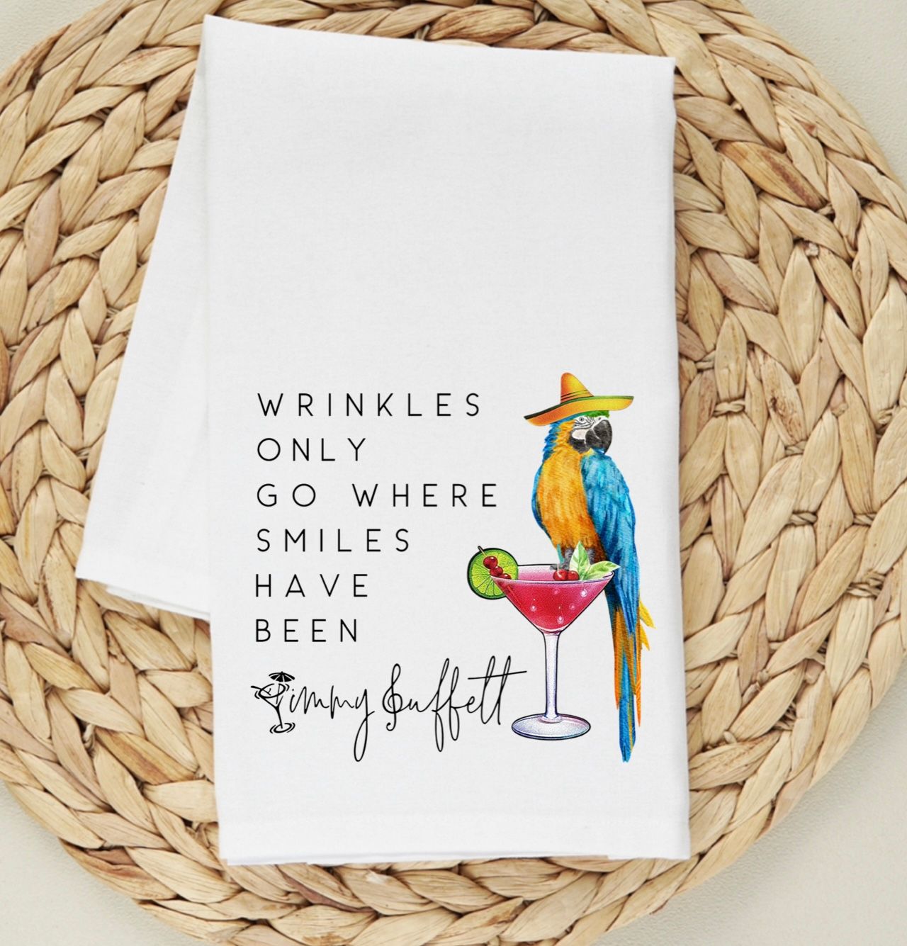 WRINKLES ONLY GO WHERE SMILES HAVE BEEN TOWELS
