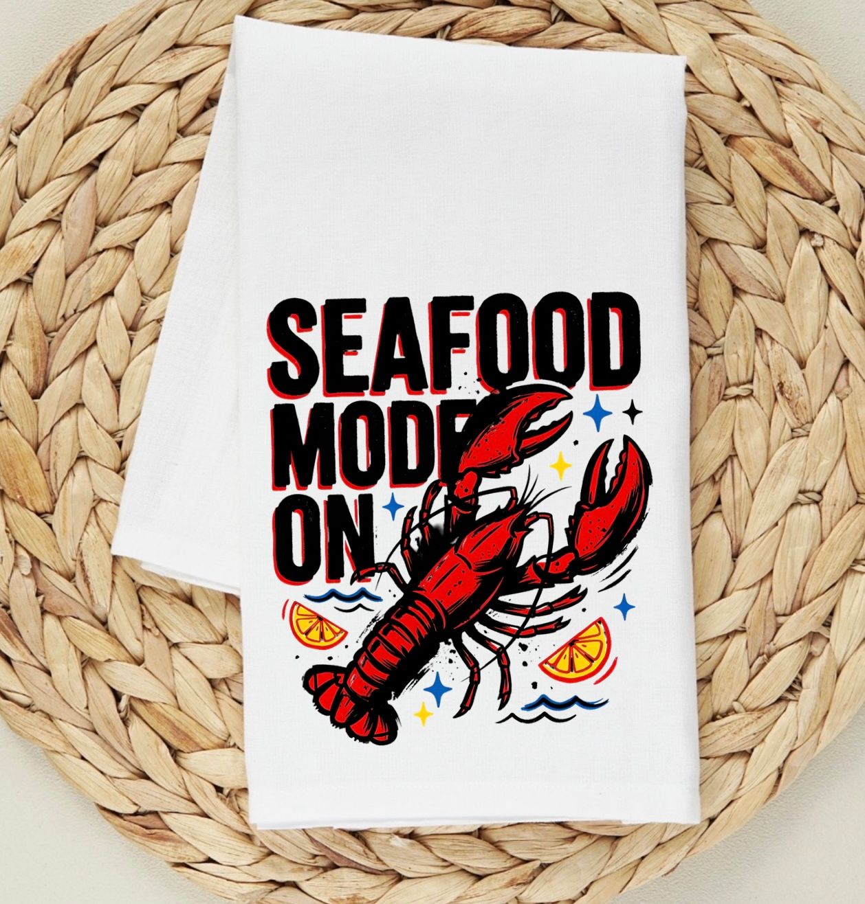 SEAFOOD MODE ON TOWEL
