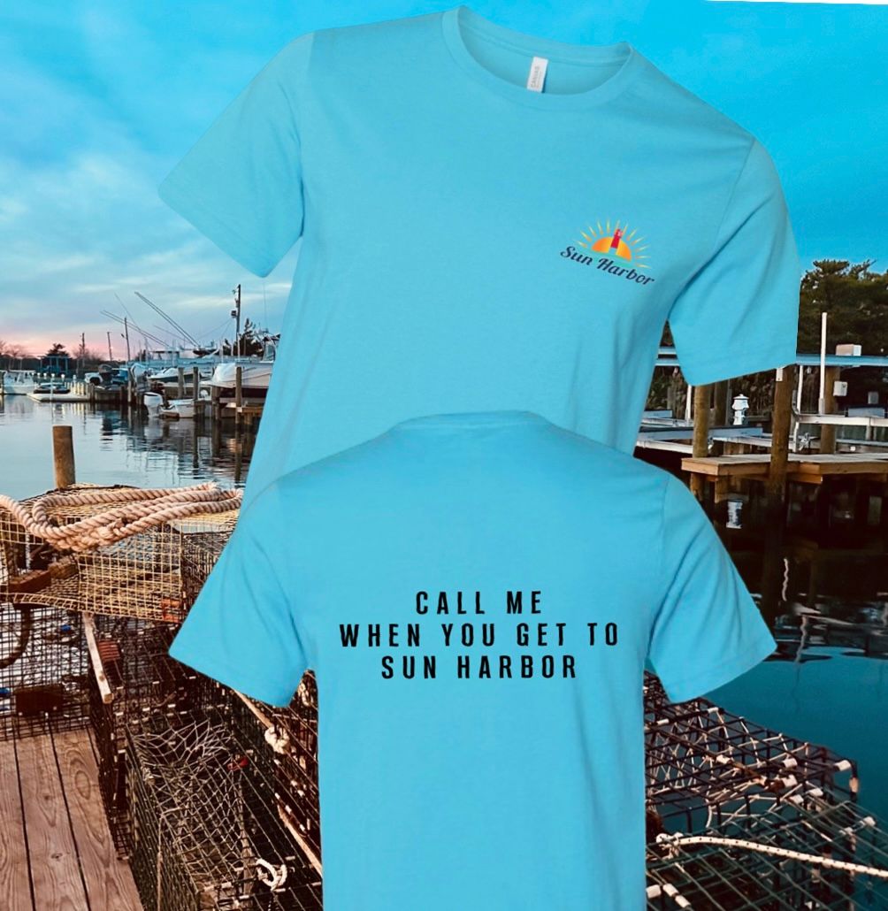 CALL ME WHEN YOU GET TO SUN HARBOR