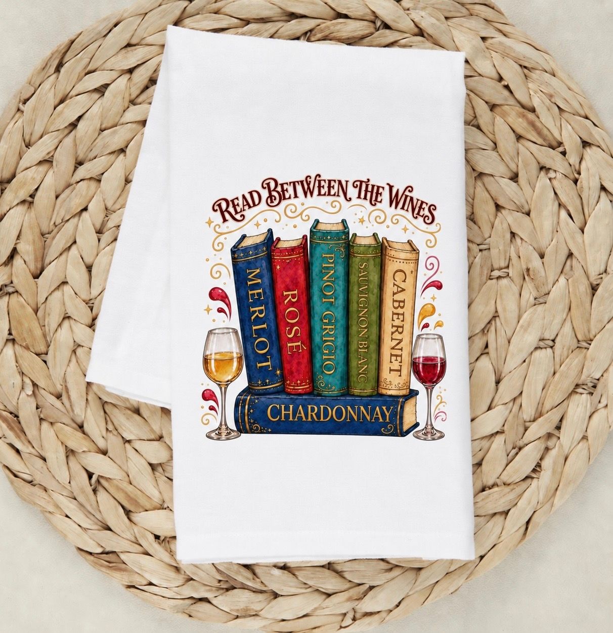 READ BETWEEN THE WINES TEA TOWEL