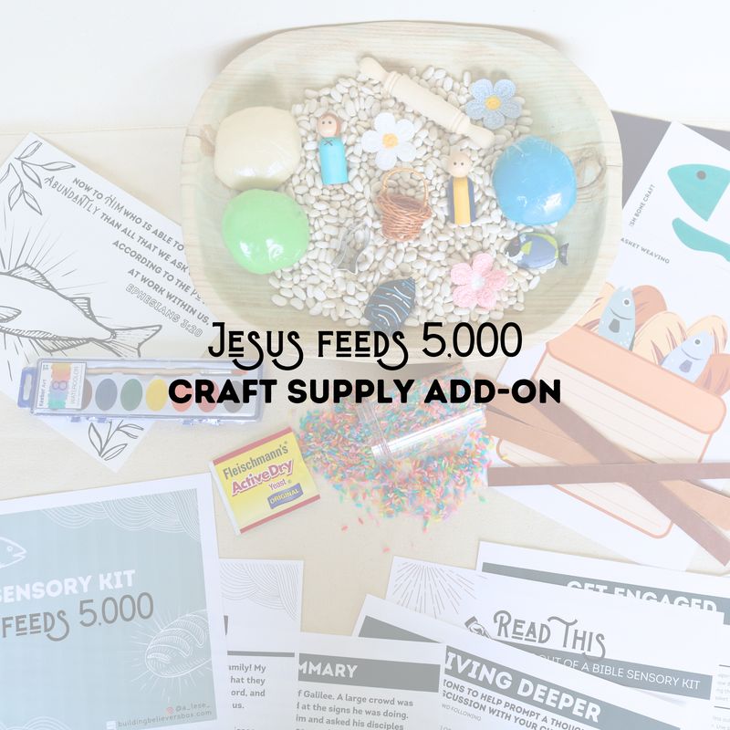 Craft Supply Add-On (Jesus Feeds 5,000)