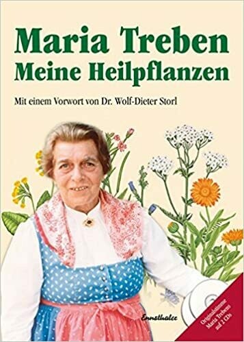 Maria Treben Meine Heilpflanzen