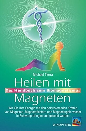 Buch &quot;Heilen mit Magneten&quot;