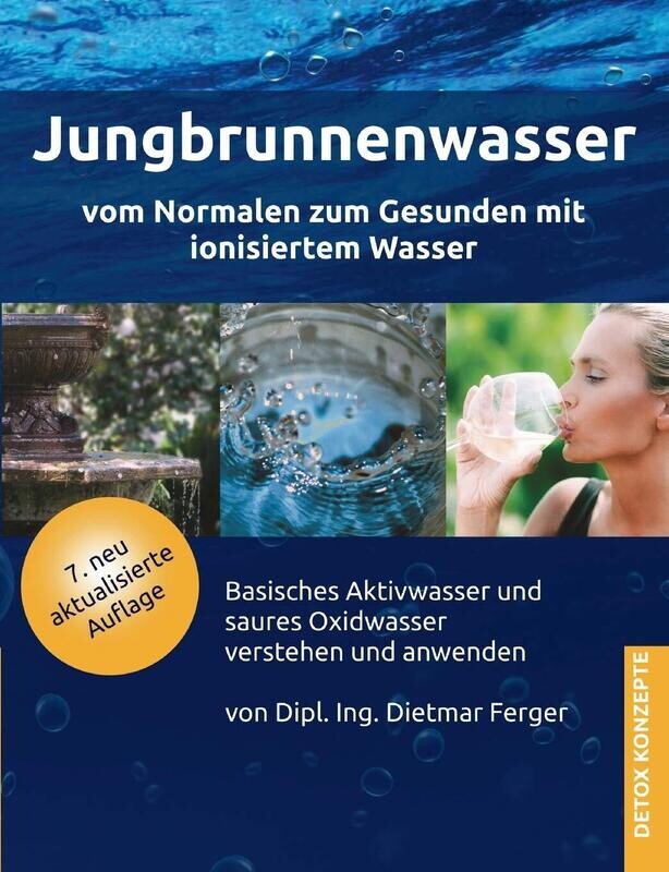 Buch &quot;Jungbrunnenwasser: Vom Normalen zum Gesunden mit ionisiertem Wasser