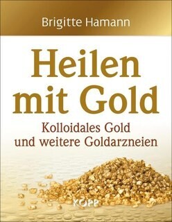 Buch &quot;Heilen mit Gold&quot;