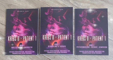 Buch &quot;Krebs 0 : Patient 1&quot; - Band I,II und III