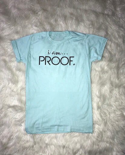 “i am PROOF” Spring Tees (click on photo to view available colors)