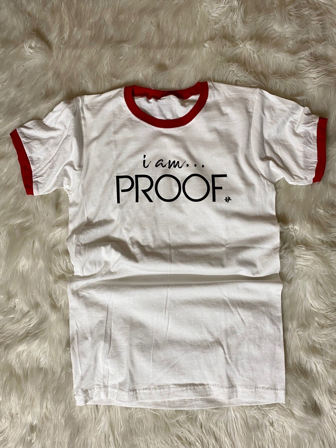 “i am PROOF” Ringer Tees (click on photo to view available colors)