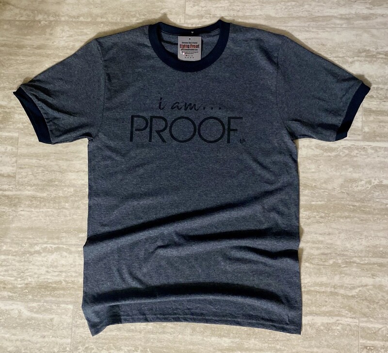 “i am PROOF” Unisex Ringer Tees (Click on photo to view available colors)