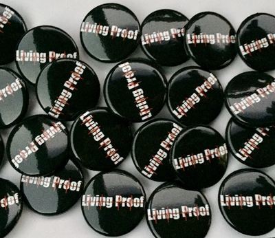 Living Proof 1" Button