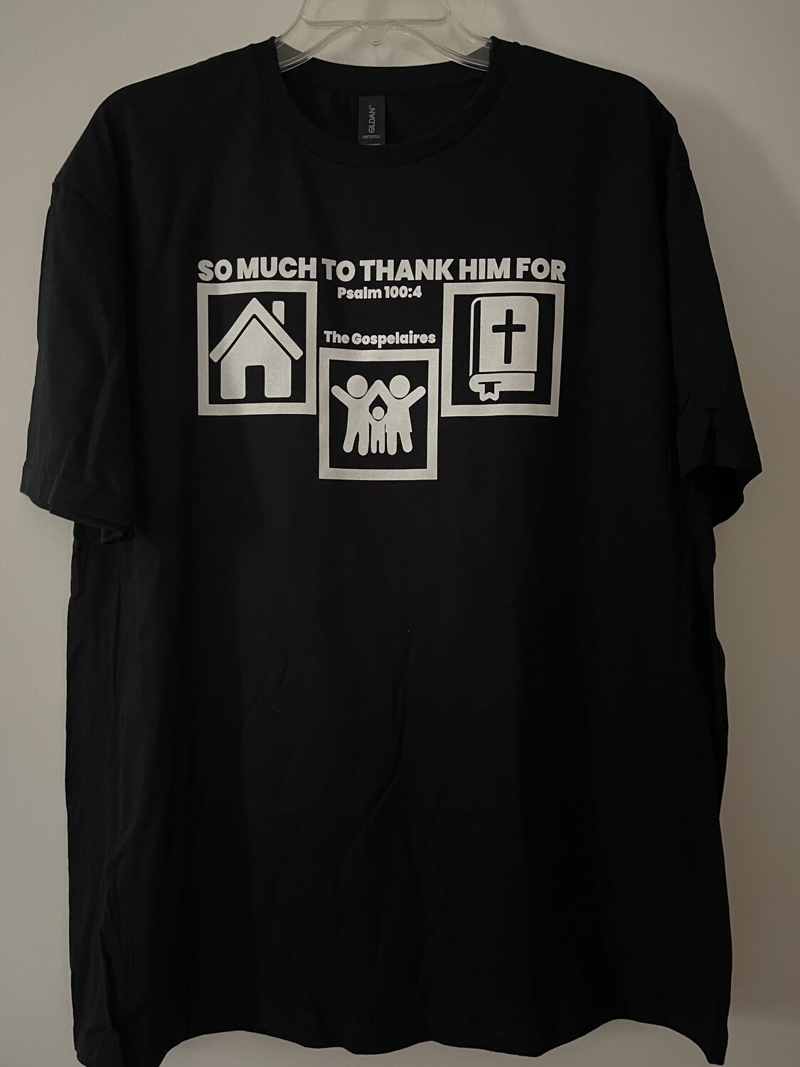 So Much To Thank Him For T-shirt
