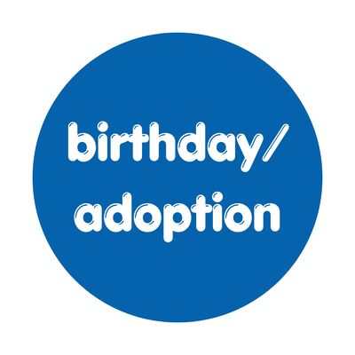 Birthday &amp; Adoption Day