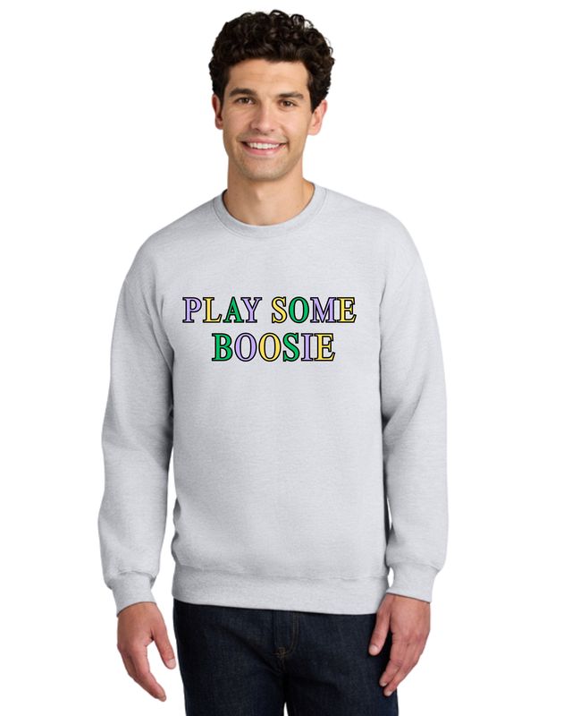Play Some Boosie Crewneck Sweatshirt