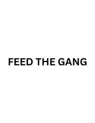 FEED THE GANG