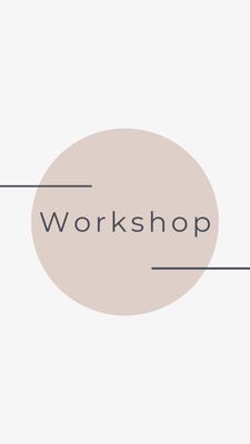 Workshops
