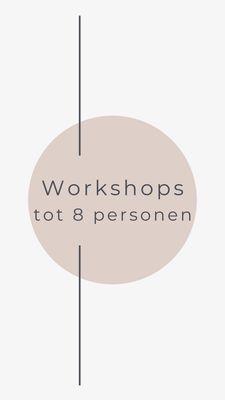 Workshops tot 8 personen