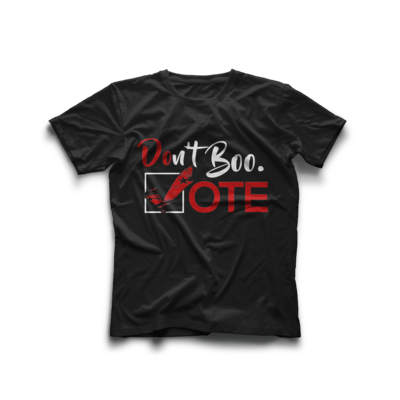 Don't boo. VOTE T-shirt (black)