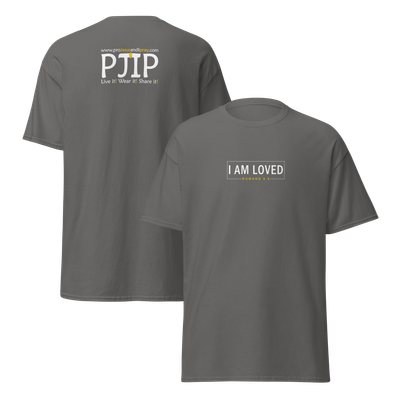 PJIP I am Loved T-shirt