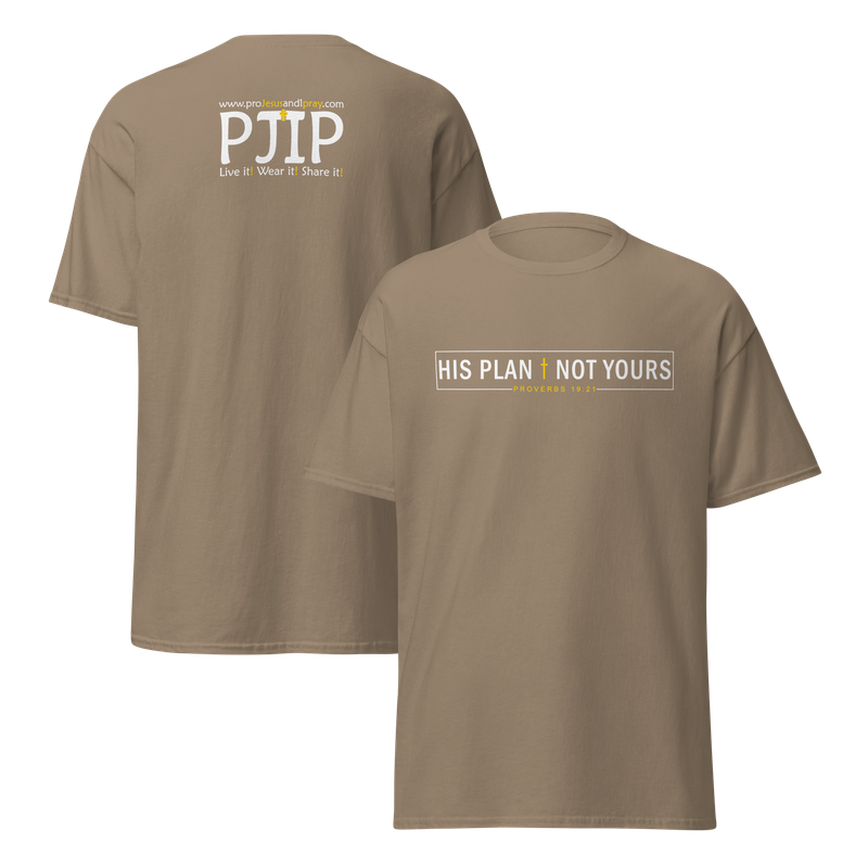 PJIP His plan not yours T-shirt
