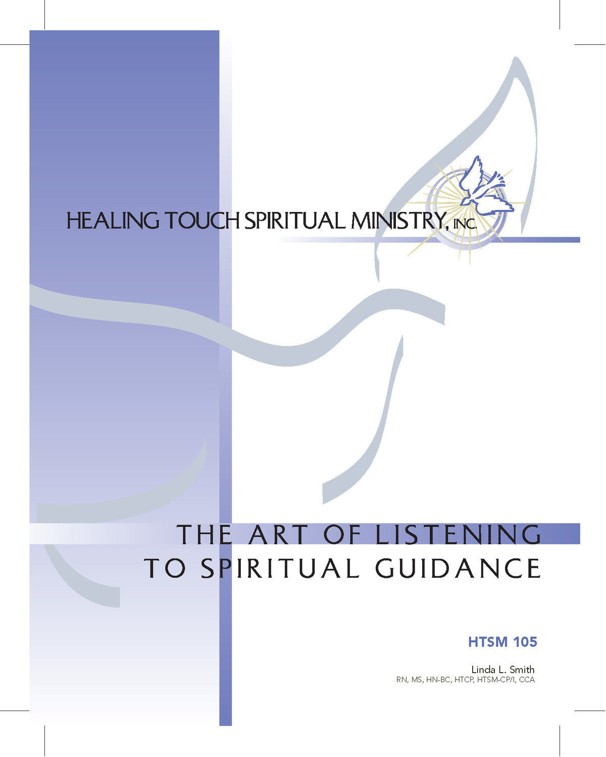 HTSM105 - The Art of Listening to Spiritual Guidance - TBD - 2024