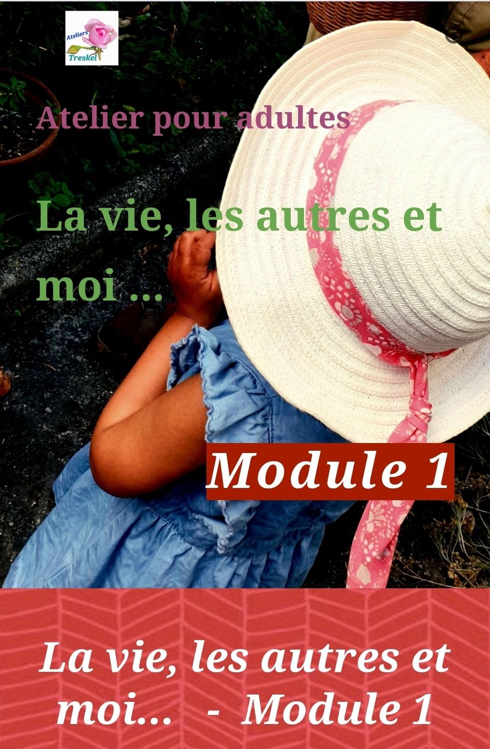 Module 1 - "La vie, les autres et moi" - Lundi 2 Mars 2026