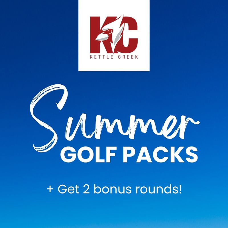 Summer Golf Pack (12 for 10) - Kettle Creek Golf Club
