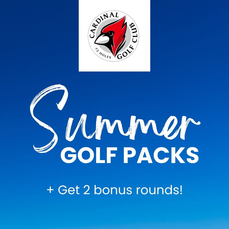 Summer Golf Pack (12 for 10) - Cardinal Golf Club