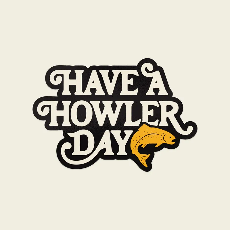 Howler Sticker: Have A Howler Day