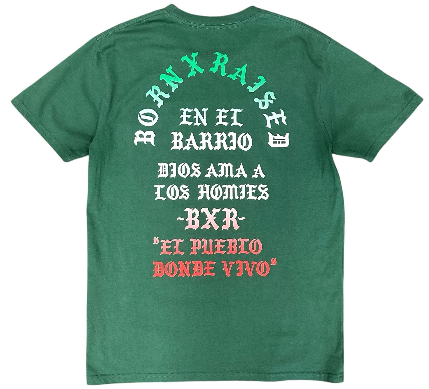 Born x Raised Tee Green