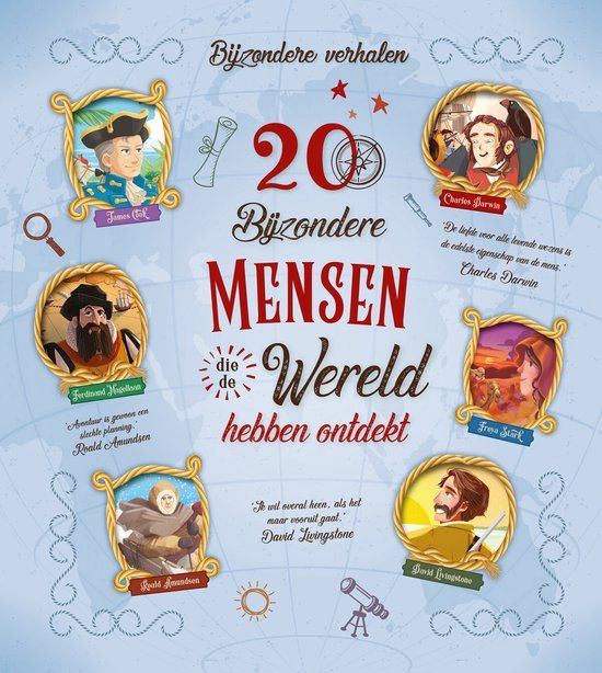20 bijzondere Mensen die de Wereld hebben ontdekt