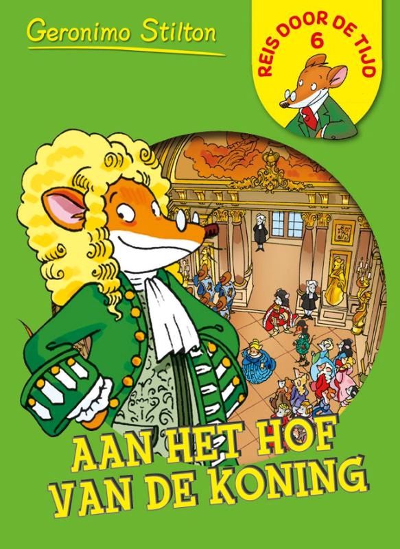Geronimo Stilton  - Aan het hof van de Koning