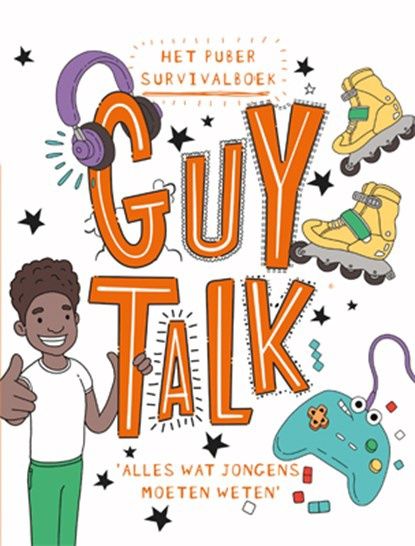 Het puber Survivalboek; Guy Talk