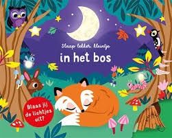 Slaap lekker, kleintje in het bos, Variant: In het bos