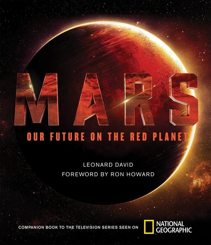 Mars: Our Future On The Red Planet Mars: Our Future On The Red Planet