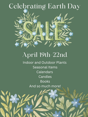 EARTH DAY SALE April 19th - 22nd