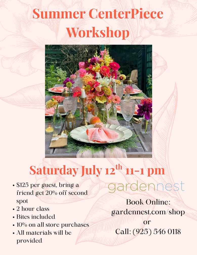 Summer Centerpiece Workshop July 12th