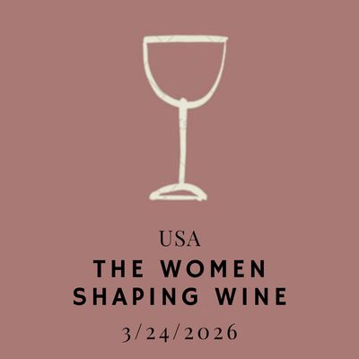 03/24/26 Wine Tasting - The Women Shaping Wine: USA - 6PM