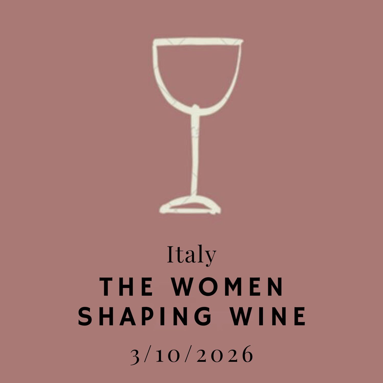 03/10/26 Wine Tasting - The Women Shaping Wine: Italy - 6PM