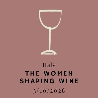 03/10/26 Wine Tasting - The Women Shaping Wine: Italy - 6PM