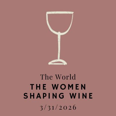 03/31/26 Wine Tasting - The Women Shaping Wine: The World- 6PM